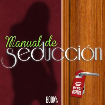 Manual de Seducción (Seduction Manual), Anonymous 