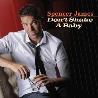 Download Don't Shake A Baby by Spencer James