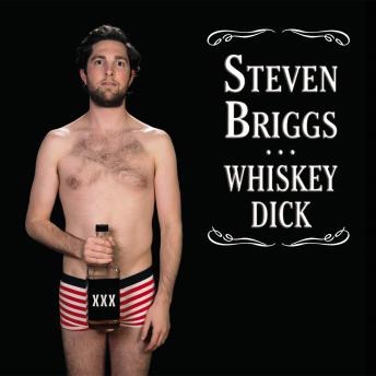 Whiskey Dick, Audio book by Steven Briggs