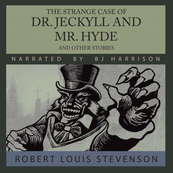 Dr. Jeckyll and Mr. Hyde, and other stories