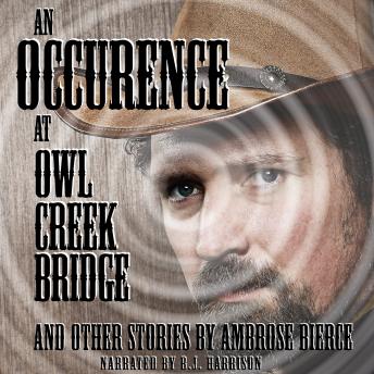 An A Occurrence at Owl Creek Bridge; A Horseman in the Sky