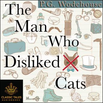 The Man Who Disliked Cats