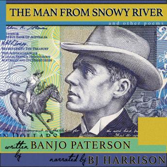 The Man from Snowy River and Other Poems