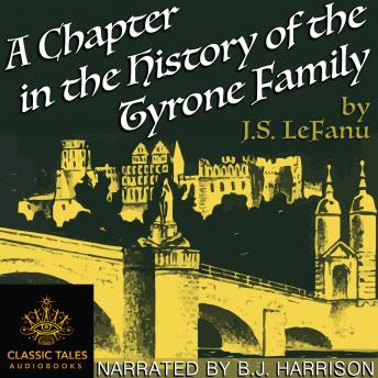 A Chapter in the History of the Tyrone Family
