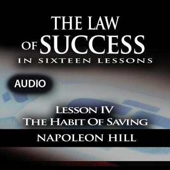 Law of Success - Lesson IV - The Habit Of Saving