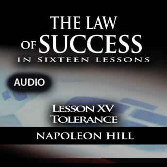 Law of Success - Lesson XV - Tolerance
