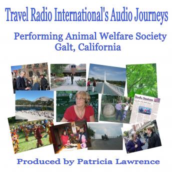 Performing Animal Welfare Society: Galt, California