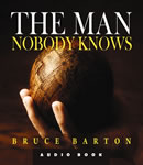Man Nobody Knows, Bruce Barton