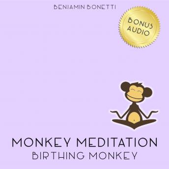 Birthing Monkey Meditation – Meditation For Birthing Relaxation sample.