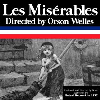 Les Miserables, Audio book by Radio Revival