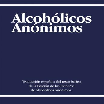 [Spanish] - Alcoholicos Anonimos [Alcoholics Anonymous]