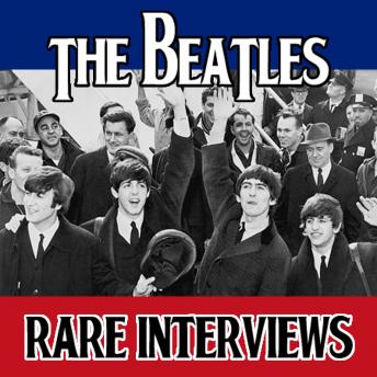 The Beatles Tapes: Rare Interviews