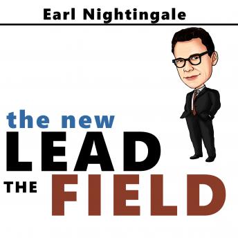 Listen A New Lead the Field By Earl Nightingale Audiobook audiobook