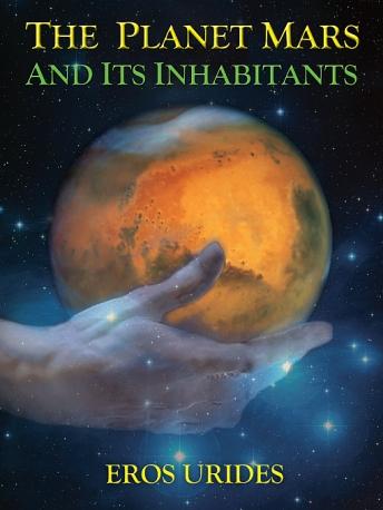 Download Planet Mars and Its Inhabitants by Eros Urides