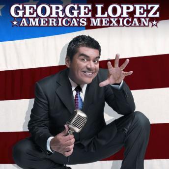 Download America's Mexican by George Lopez