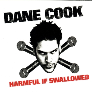 Download Harmful If Swallowed by Dane Cook