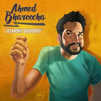 Download Almond Badoody by Ahmed Bharoocha