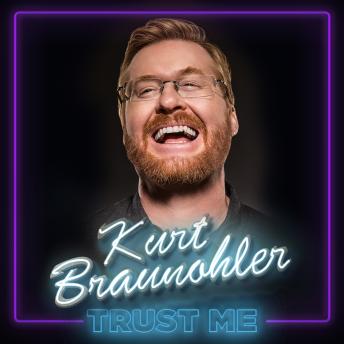Download Trust Me by Kurt Braunohler