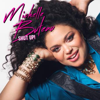 Download Shut Up by Michelle Buteau