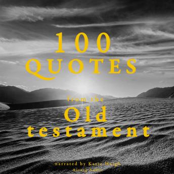 Download 100 quotes from the Old Testament by Various Authors