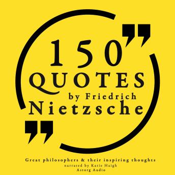 150 quotes by Friedrich Nietzsche, Audio book by Friedrich Wilhelm Nietzsche
