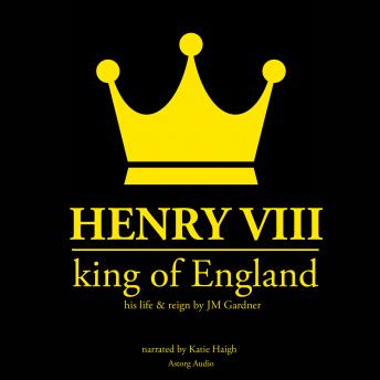 Henry VIII, king of England