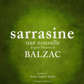 Sarrasine, une nouvelle de Balzac, Honore de Balzac