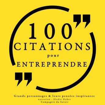 Download 100 citations pour entreprendre by Collection 100 Citations
