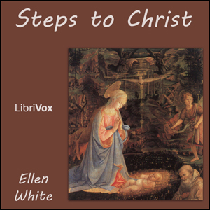 Steps to Christ, Audio book by Ellen G. White