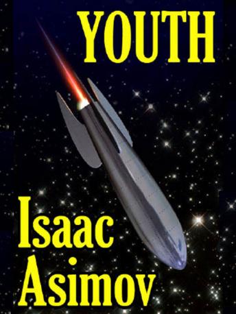 Youth, Audio book by Isaac Asimov
