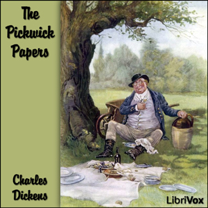 Pickwick Papers, Audio book by Charles Dickens