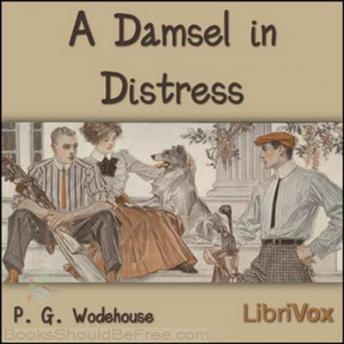 Download Damsel in Distress by P.G. Wodehouse, P.G. Wodehouse