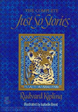 The Complete Just So Stories