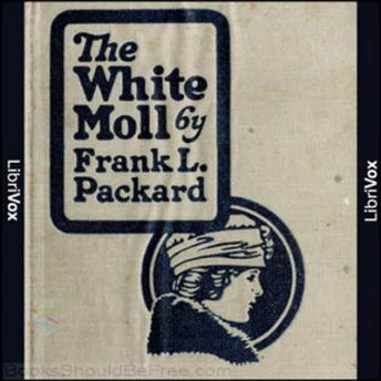 White Moll, Audio book by Frank L. Packard