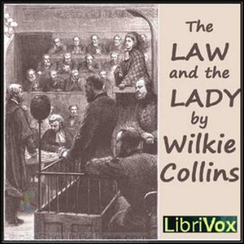 Law and The Lady, Wilkie Collins