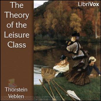 Download Theory of the Leisure Class by Thorstein Veblen