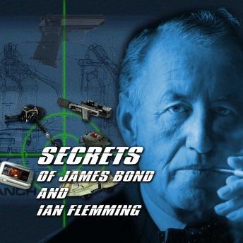 Secrets of James Bond and Ian Fleming, Audio book by Various Authors 