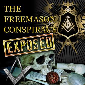 Freemason Conspiracy Unveiled, Audio book by Various Authors 