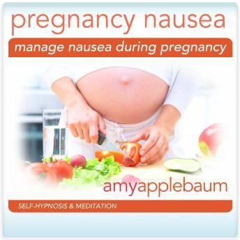 Manage Nausea During Pregnancy: Natural Relief