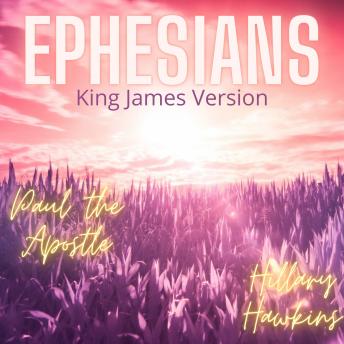 The BOOK OF EPHESIANS KING JAMES VERSION
