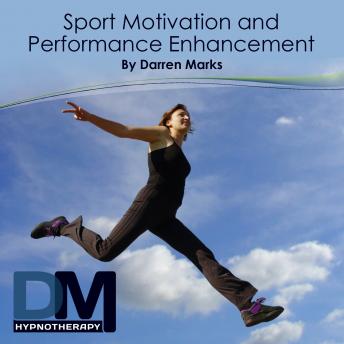Sport Motivation and Performance Enhancement