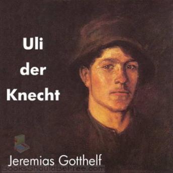 Download Uli der Knecht by Jeremias Gotthelf