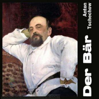 Der Bär, Audio book by Anton Tschechow