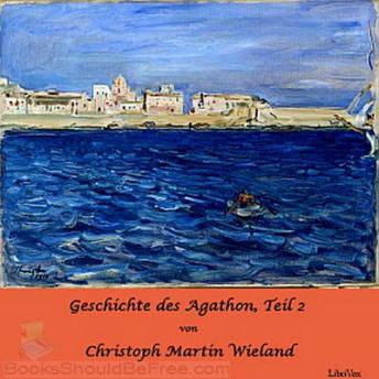 [German] - Geschichte des Agathon, Teil 2