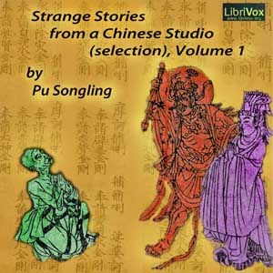 Strange Stories From a Chinese Studio (selections from Volume 1)