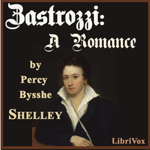 Download Zastrozzi, A Romance by Percy Bysshe Shelley