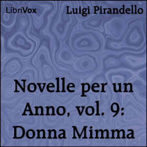 [Italian] - Novelle per un Anno, vol. 09: Donna Mimma