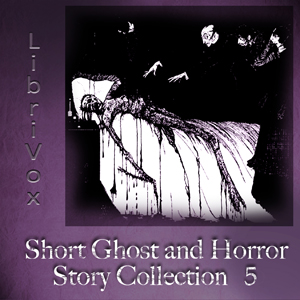 Short Ghost and Horror Collection 005