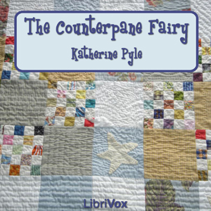 Counterpane Fairy, Audio book by Katharine Pyle