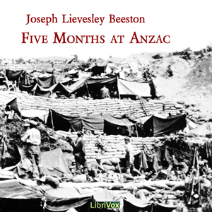 Download Five Months at Anzac by Joseph Lievesley Beeston